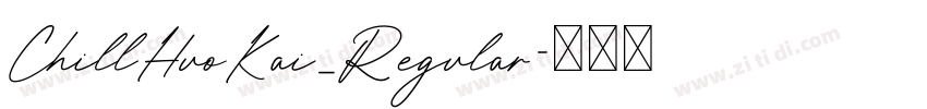 ChillHuoKai_Regular字体转换