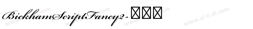 BickhamScriptFancy2字体转换