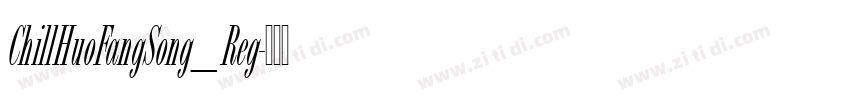 ChillHuoFangSong_Reg字体转换