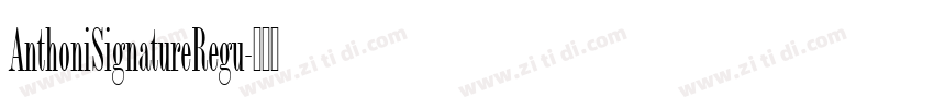 AnthoniSignatureRegu字体转换
