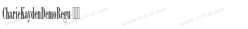 CharieKaydenDemoRegu字体转换