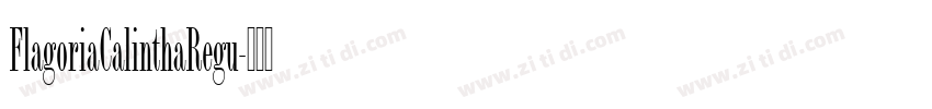 FlagoriaCalinthaRegu字体转换