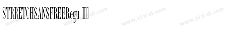 STRRETCHSANSFREERegu字体转换