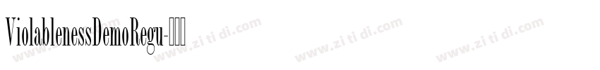 ViolablenessDemoRegu字体转换