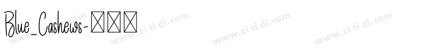 Blue_Cashews字体转换