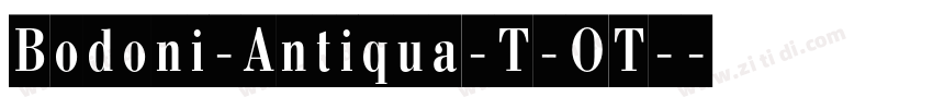 Bodoni-Antiqua-T-OT-字体转换