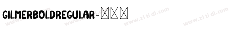 GilmerBoldRegular字体转换