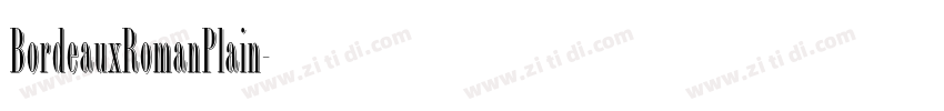BordeauxRomanPlain字体转换
