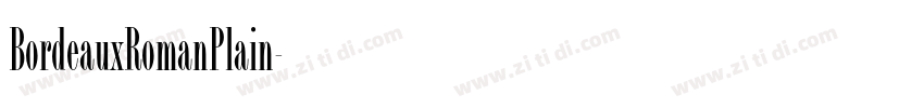 BordeauxRomanPlain字体转换