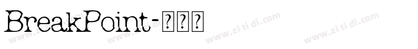 BreakPoint字体转换