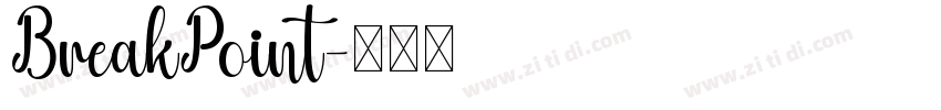 BreakPoint字体转换