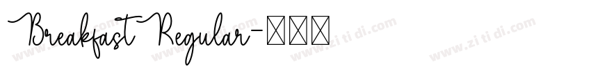 BreakfastRegular字体转换
