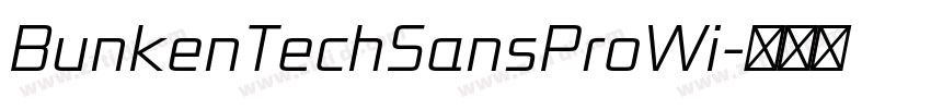 BunkenTechSansProWi字体转换