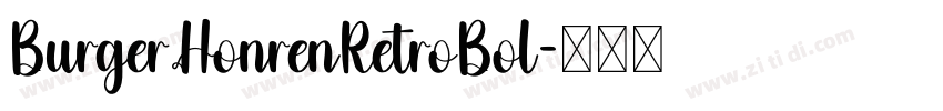 BurgerHonrenRetroBol字体转换