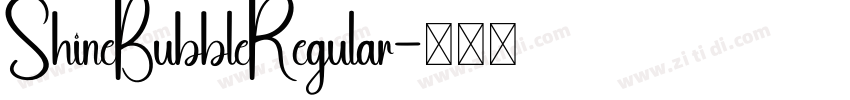 ShineBubbleRegular字体转换