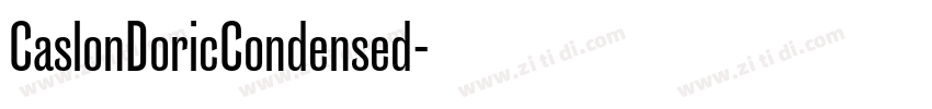 CaslonDoricCondensed字体转换 CaslonDoricCondensed字体转换