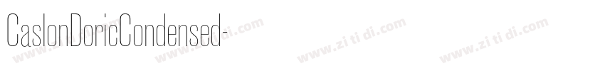 CaslonDoricCondensed字体转换 CaslonDoricCondensed字体转换
