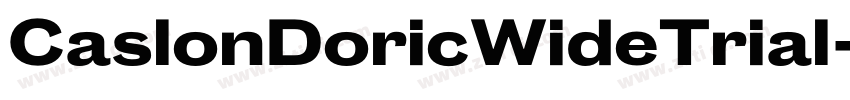 CaslonDoricWideTrial字体转换 CaslonDoricWideTrial字体转换