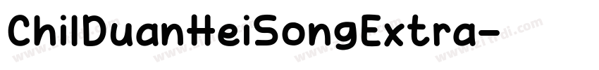 ChilDuanHeiSongExtra字体转换
