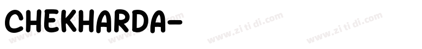 CHEKHARDA字体转换