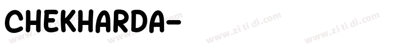 CHEKHARDA字体转换