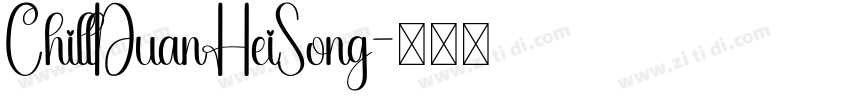 ChillDuanHeiSong字体转换