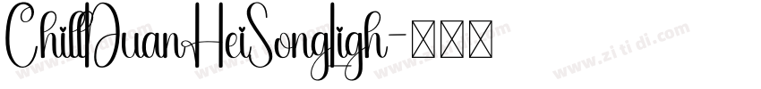 ChillDuanHeiSongLigh字体转换