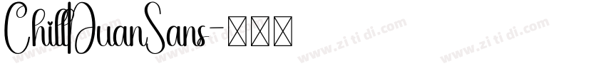 ChillDuanSans字体转换