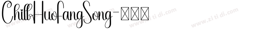 ChillHuoFangSong字体转换