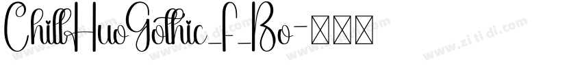 ChillHuoGothic_F_Bo字体转换