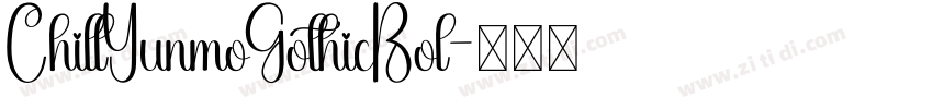 ChillYunmoGothicBol字体转换
