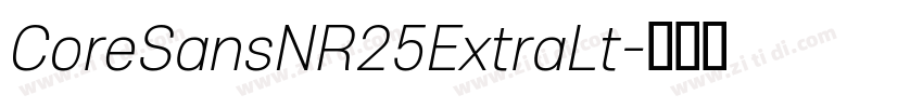 CoreSansNR25ExtraLt字体转换