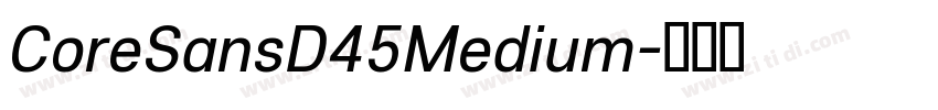CoreSansD45Medium字体转换