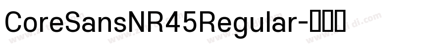 CoreSansNR45Regular字体转换