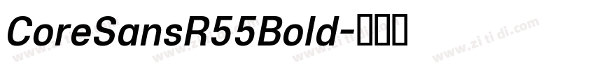 CoreSansR55Bold字体转换
