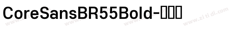 CoreSansBR55Bold字体转换