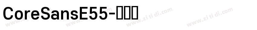 CoreSansE55字体转换