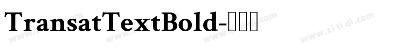 TransatTextBold字体转换