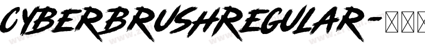 CyberBrushRegular字体转换
