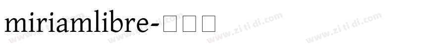 miriamlibre字体转换