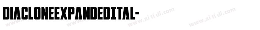DiaCloneExpandedItal字体转换