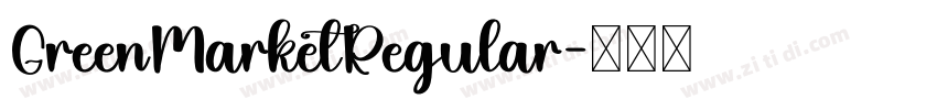 GreenMarketRegular字体转换