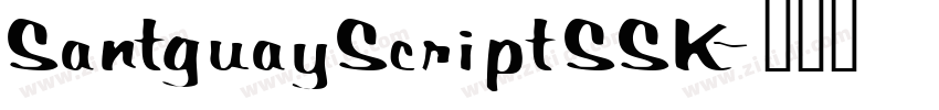 SantguayScriptSSK字体转换
