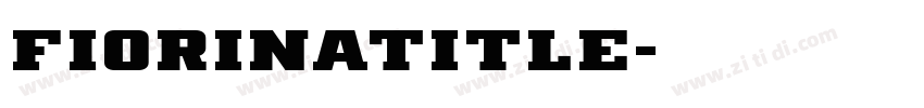 FiorinaTitle字体转换