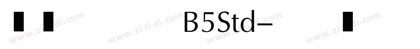 文鼎標準宋體B5Std字体转换