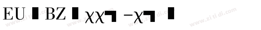 EU–BZ数字字体字体转换