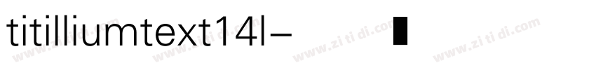 titilliumtext14l字体转换