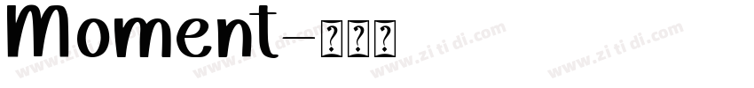 Moment字体转换