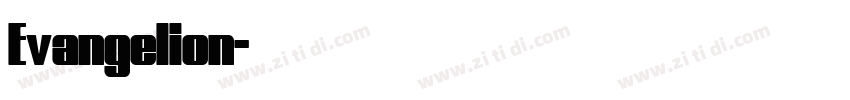 Evangelion字体转换
