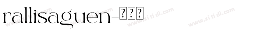 rallisaguen字体转换